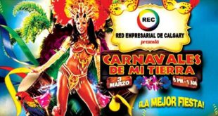Marzo 3 - Carnavales de mi Tierra 2018- Eventos Latinos en AB- Calgary AB