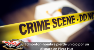 Edmonton-hombre-pierde-un-ojo-por-un-disparo-en-Pizza-Hut