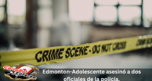 Edmonton-Adolescente asesinó a dos oficiales de la policía.