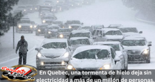En Quebec, una tormenta de hielo deja sin electricidad a más de un millón de personas.